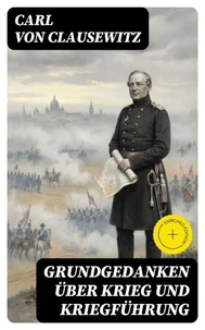 Grundgedanken über Krieg und Kriegführung