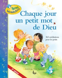 Chaque jour un petit mot de Dieu