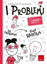 Quaderno amico - I problemi