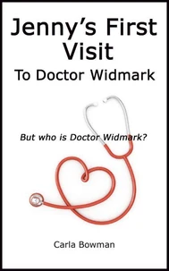 Jenny's First Visit to Doctor Widmark