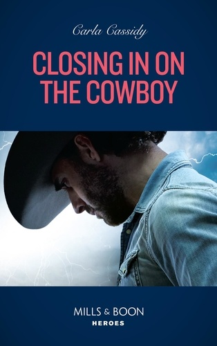 Carla Cassidy - Closing In On The Cowboy.