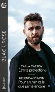 Étroite protection - Pour sauver celle que j'aime encore