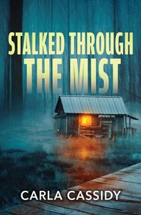 Stalked Through The Mist