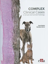 Complex Clinical Cases in Small Animal Dermatology
