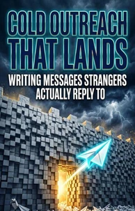 Cold Outreach That Lands