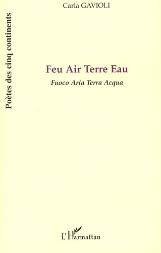Feu Air Terre Eau. Edition bilingue français-italien