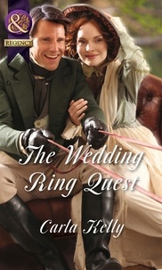 Carla Kelly - The Wedding Ring Quest.