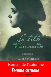 Carla Montero - La table d'émeraude.