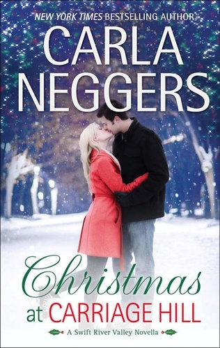 Carla Neggers - Christmas at Carriage Hill.