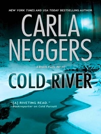 Carla Neggers - Cold River.