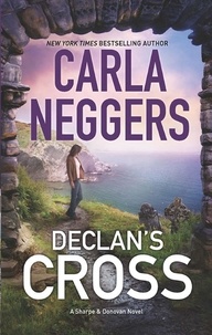 Carla Neggers - Declan's Cross.