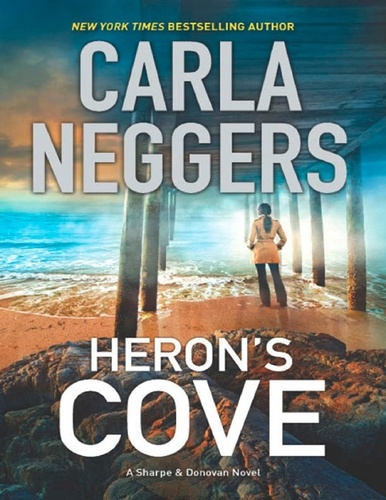 Carla Neggers - Heron's Cove.