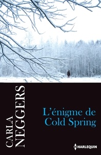 Carla Neggers - L'énigme de Cold Spring.