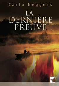 La dernière preuve (Harlequin Mira)