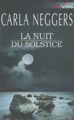 Carla Neggers - La nuit du solstice.