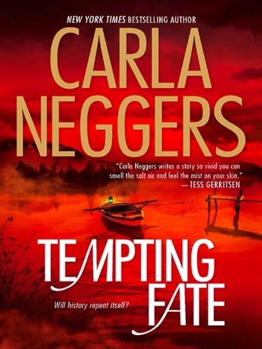 Carla Neggers - Tempting Fate.