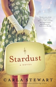 Carla Stewart - Stardust - A Novel.