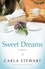 Sweet Dreams. A Novel