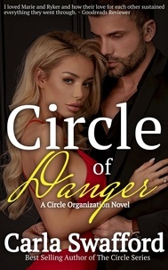  Carla Swafford - Circle of Danger - The Circle Series, #2.