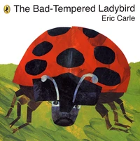 The Bad-Tempered Ladybird