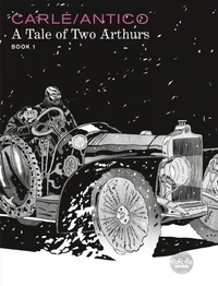 A Tale of Two Arthurs: Book 1
