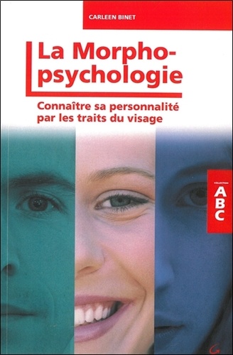 Carleen Binet - ABC de la morphopsychologie.