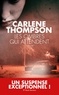 Carlene Thompson - Les Ombres qui attendent.