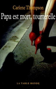 Papa Est Mort, Tourterelle