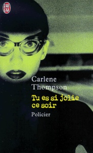 Carlene Thompson - Tu Es Si Jolie Ce Soir.
