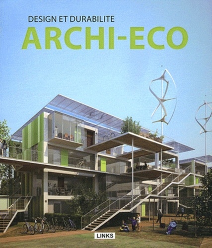 Carles Broto - Archi-Eco - Design et durabilité.