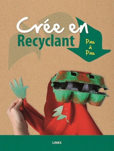 Carles Broto - Créé en recyclant - Pas à pas.
