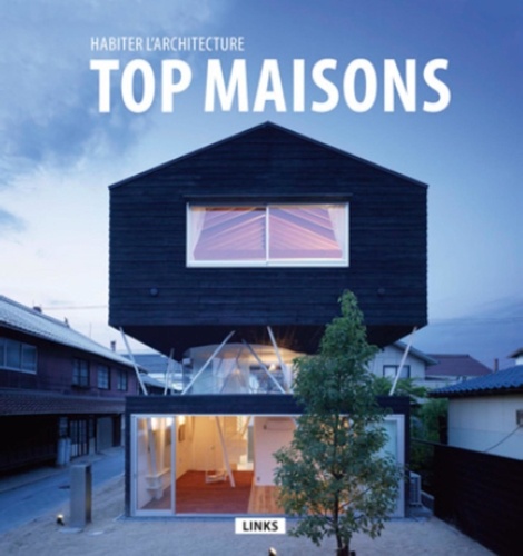 Carles Broto - Habiter l'architecture : top maisons.