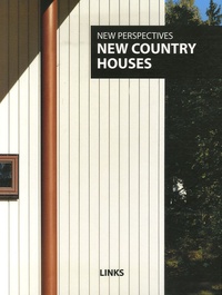 Carles Broto et  Collectif - New Perspectives : New Country Houses - Edition en langue anglaise.