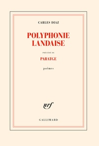 Carles Diaz - Polyphonie landaise - Précédé de Paratge.