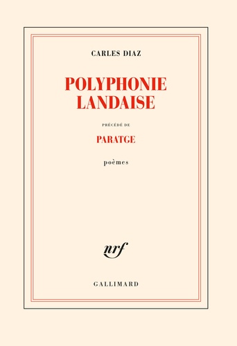 Polyphonie landaise. Précédé de Paratge