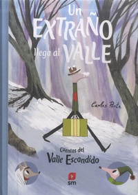 Carles Porta - Cuentos del Valle Escandido Tome 2 : Un extraño llega al valle.