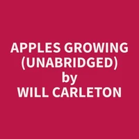 Apples Growing (Unabridged)