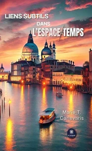 Liens subtils dans l'espace-temps