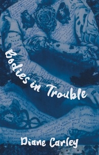  Carley Diane - Bodies in Trouble.