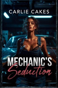 Mechanic's Seduction