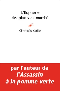 L'euphorie des places de marché