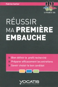 Réussir ma première embauche