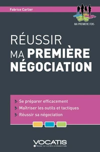 Réussir ma première négociation