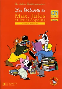 Les lectures de Max, Jules et leurs copains CE1