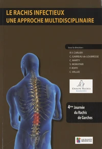 Le rachis infectieux : une approche multidisciplinaire