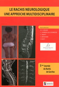 Le rachis neurologique : une approche multidisciplinaire