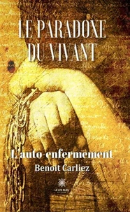 Le paradoxe du vivant