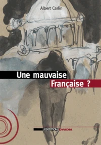 Une mauvaise Française ?
