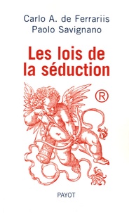 Carlo-A De Ferrariis - Les lois de la séduction.