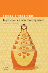 Eugenetica un tabù contemporaneo